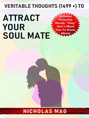 cover image of Veritable Thoughts (1499 +) to Attract Your Soul Mate